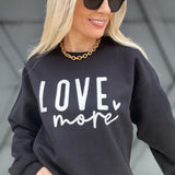 Love More Sweatshirt In Black - Infinity Raine