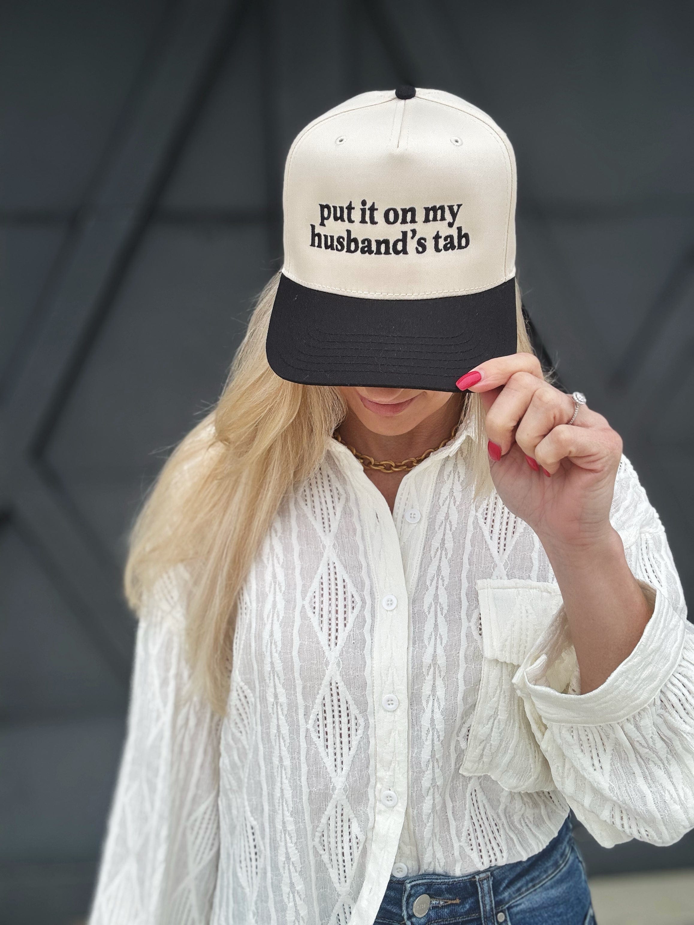 Put It On My Husbands Tab Trucker Hat - Infinity Raine