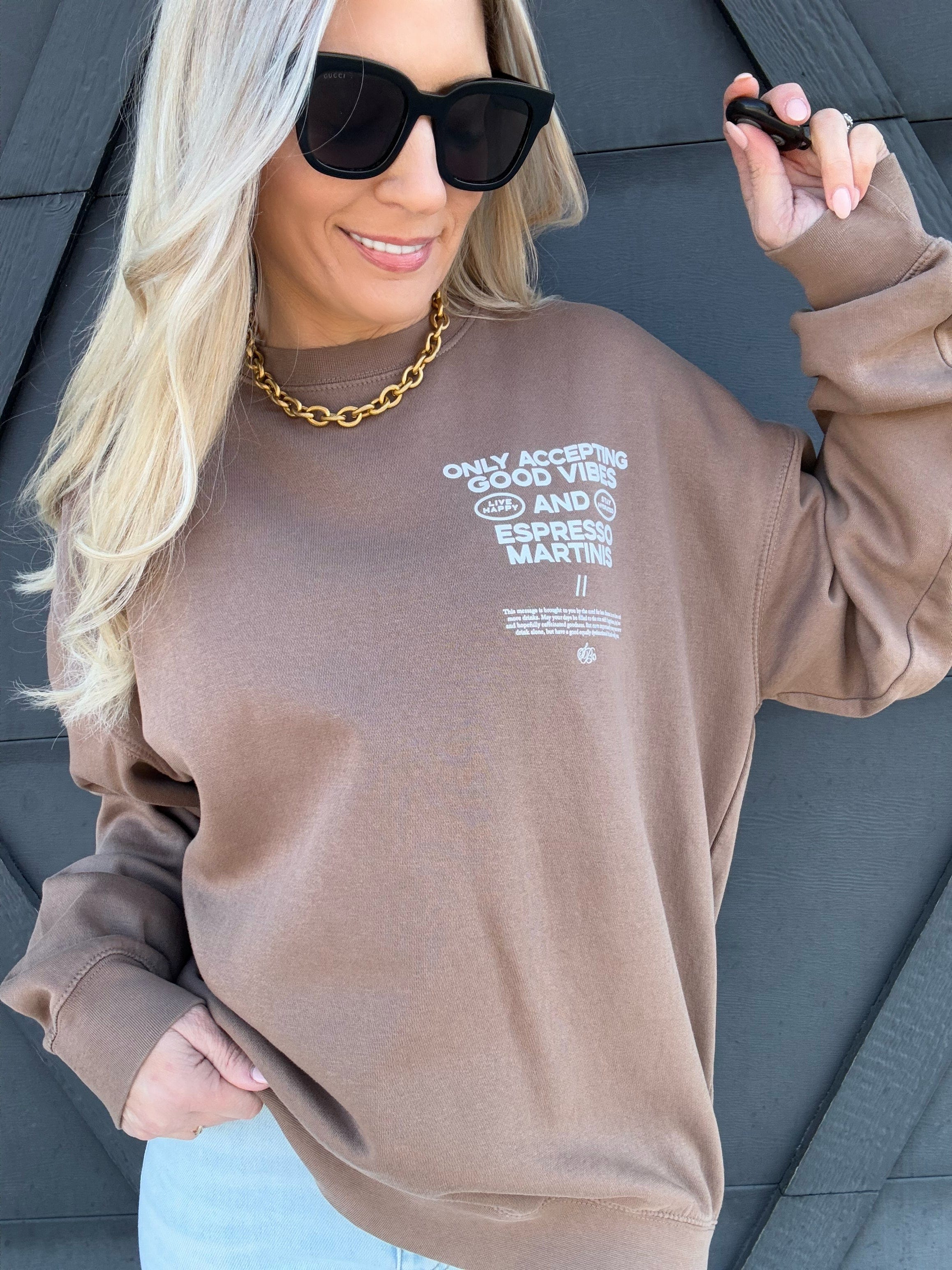 Good Vibes Sweatshirt In Coffee - Infinity Raine